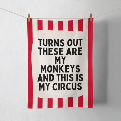 Turns Out These Are My Monkeys | Tea Towel