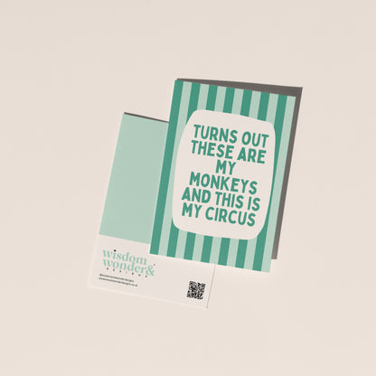Turns Out These Are My Monkeys | Greeting Card