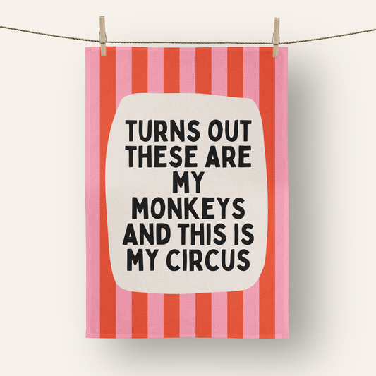 Turns Out These Are My Monkeys | Tea Towel