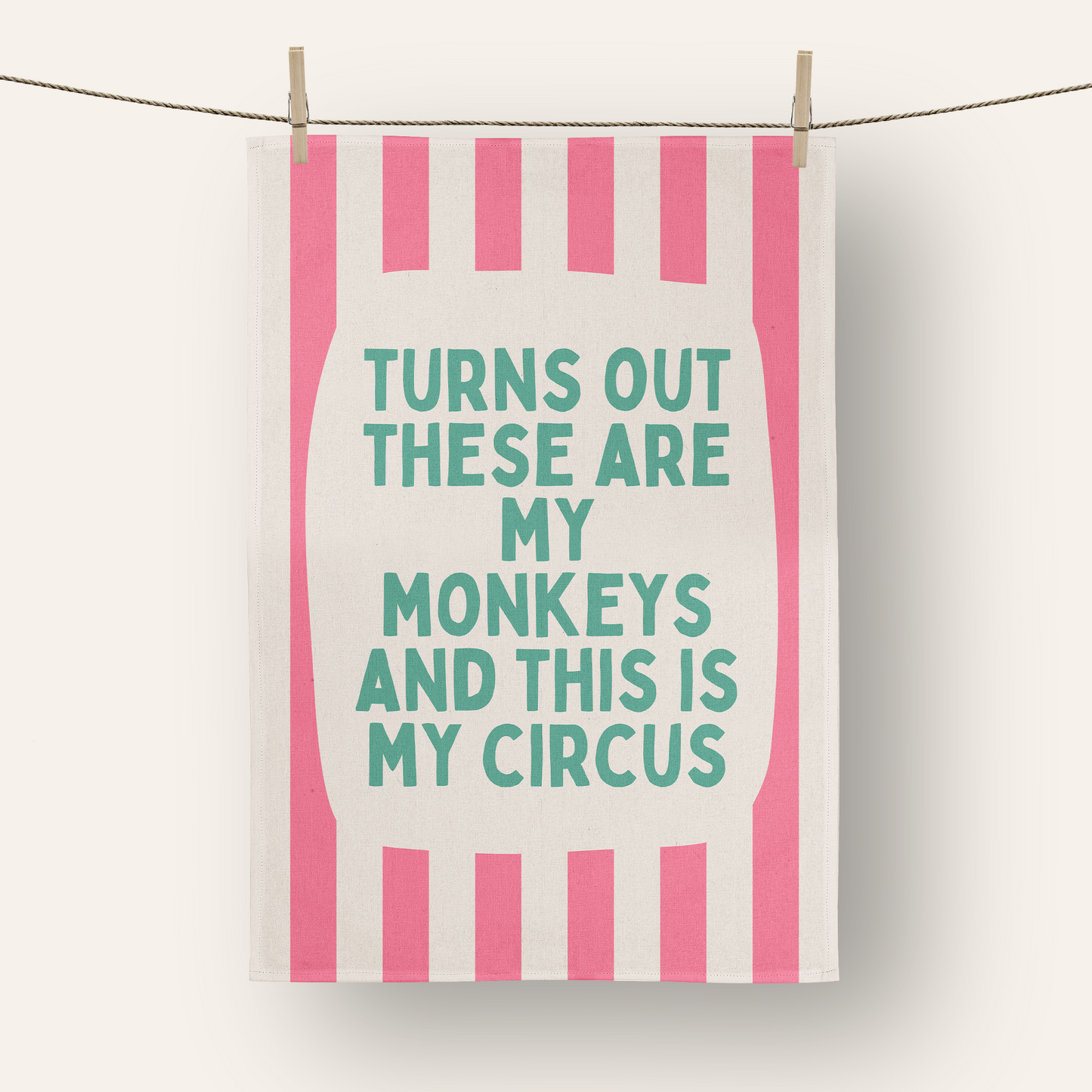 Turns Out These Are My Monkeys | Tea Towel