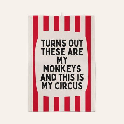 Turns Out These Are My Monkeys | Tea Towel