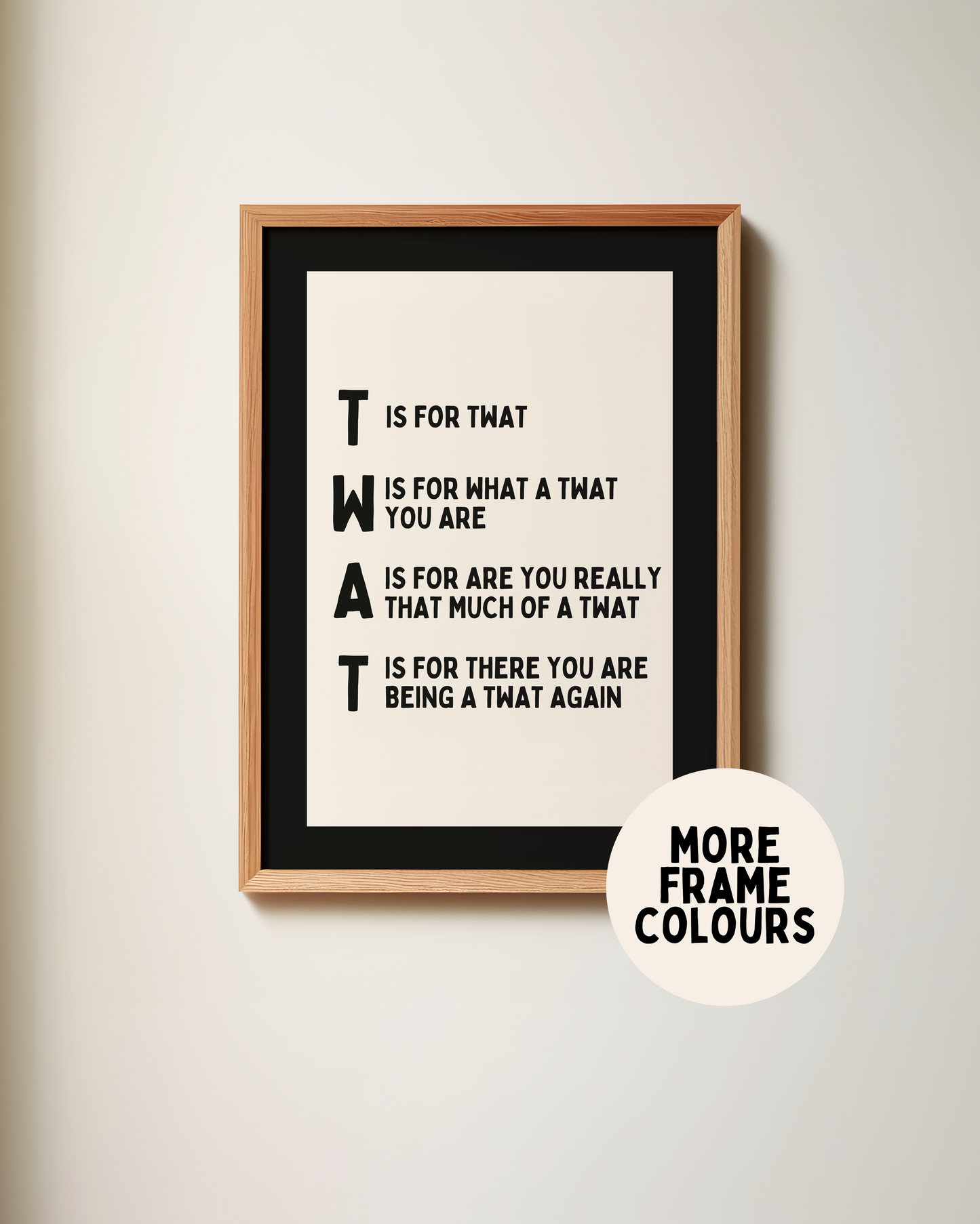 Twat | Black & Cream | Art Print