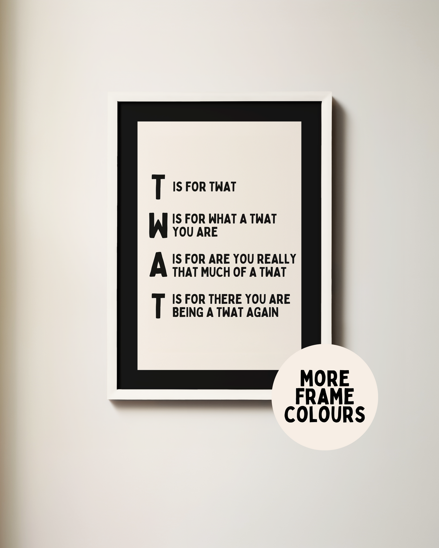Twat | Black & Cream | Art Print