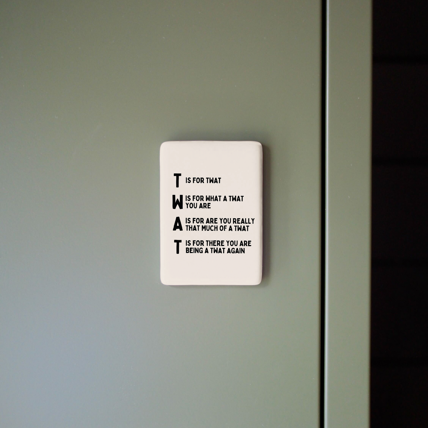 Twat | Ceramic Magnet