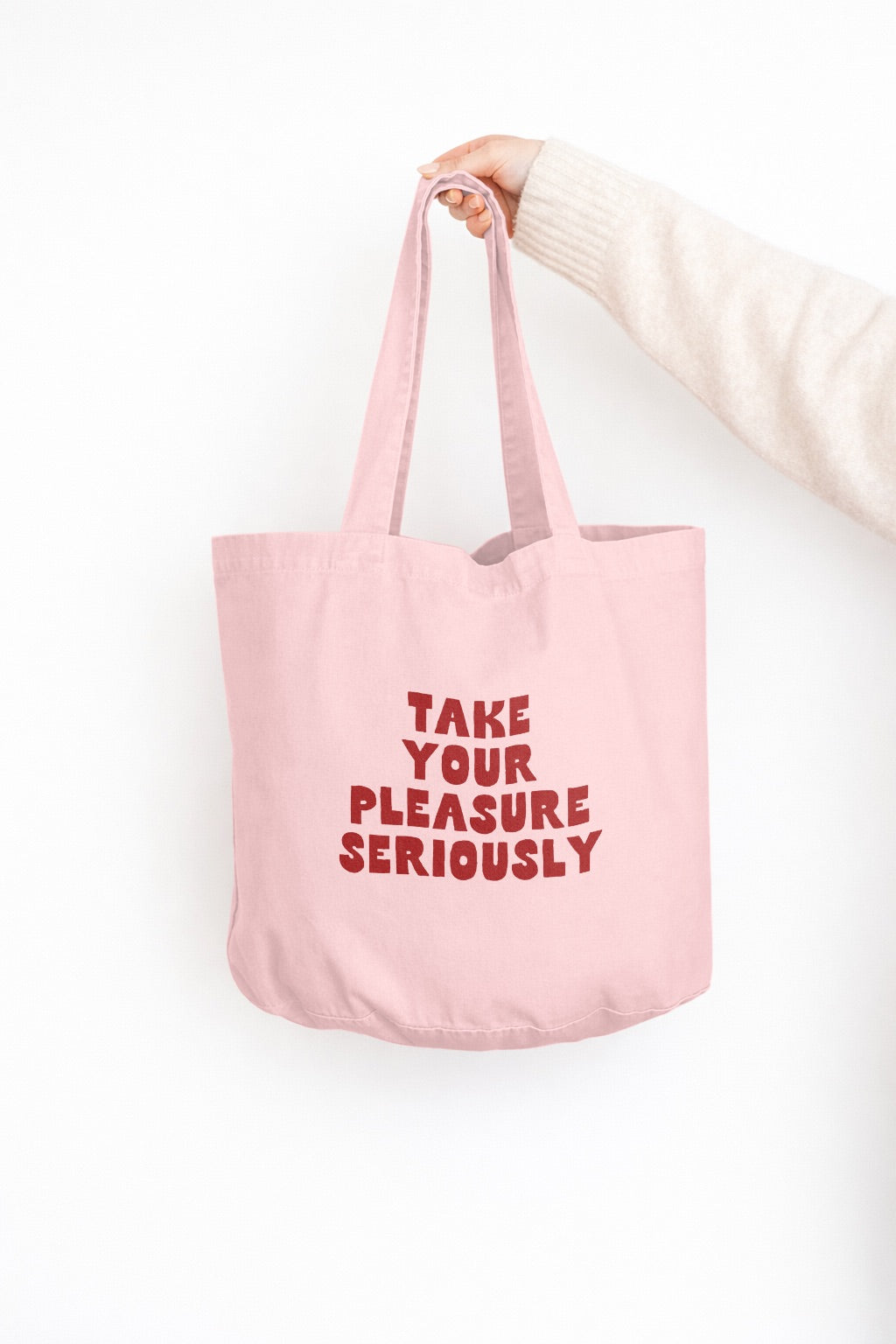 Take Your Pleasure Seriously | Tote Bag