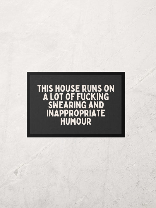 This House Runs On A Lot Of Fucking Swearing | Cream and Charcoal | Indoor Door Mat