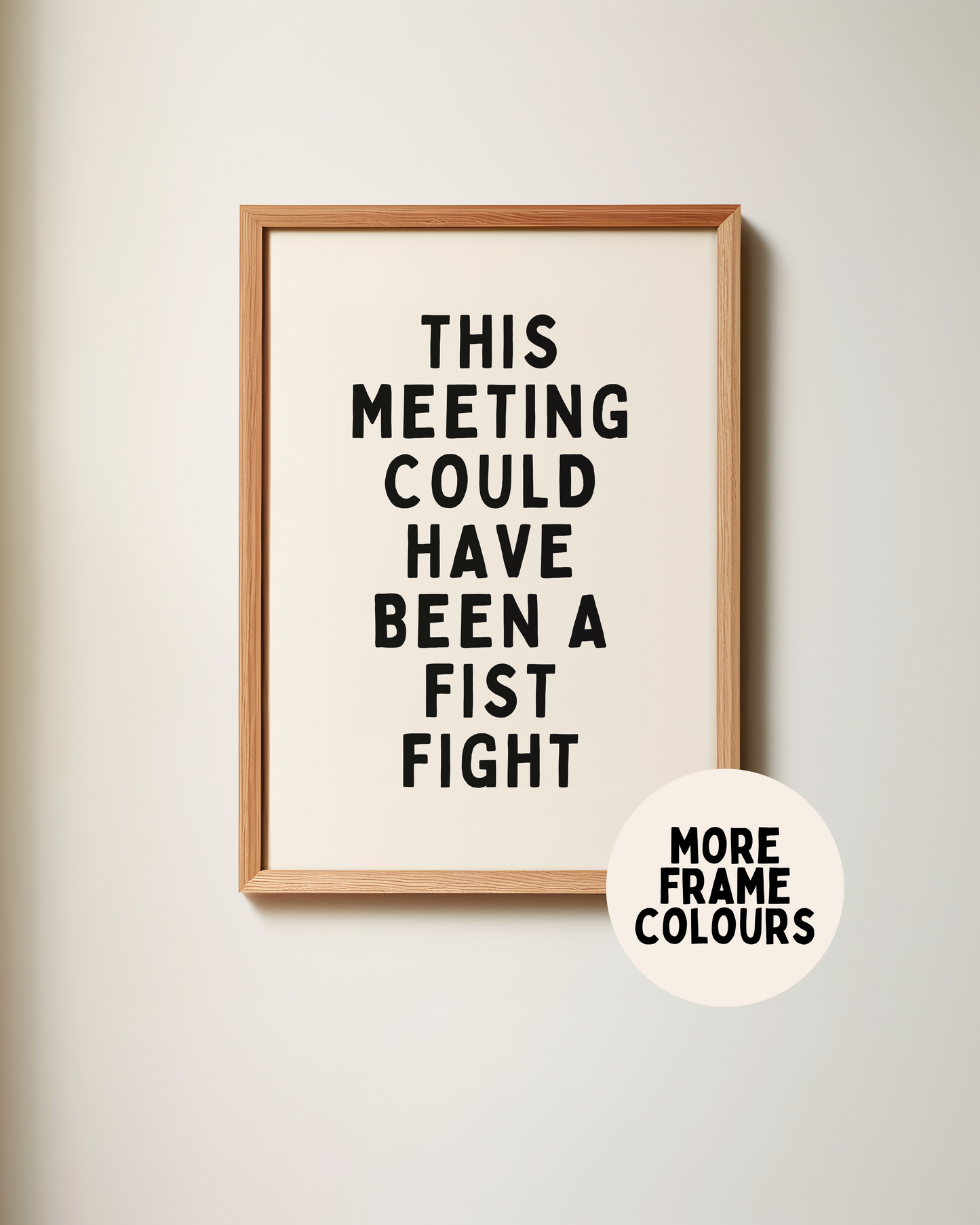 Framed | This Meeting Could Have Been A Fish With | Black and Cream | Art Print