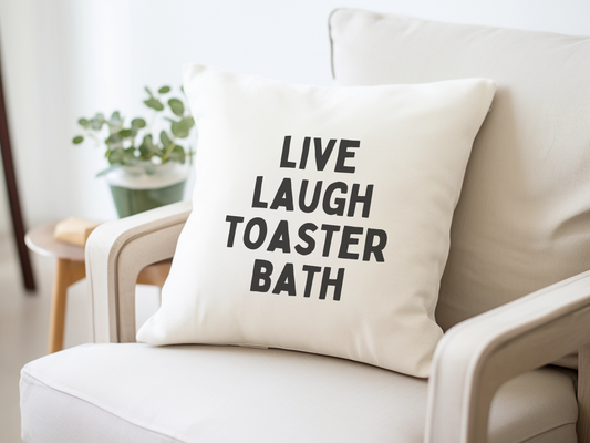 Live Laugh Toaster Bath | Black and Cream | Cushion