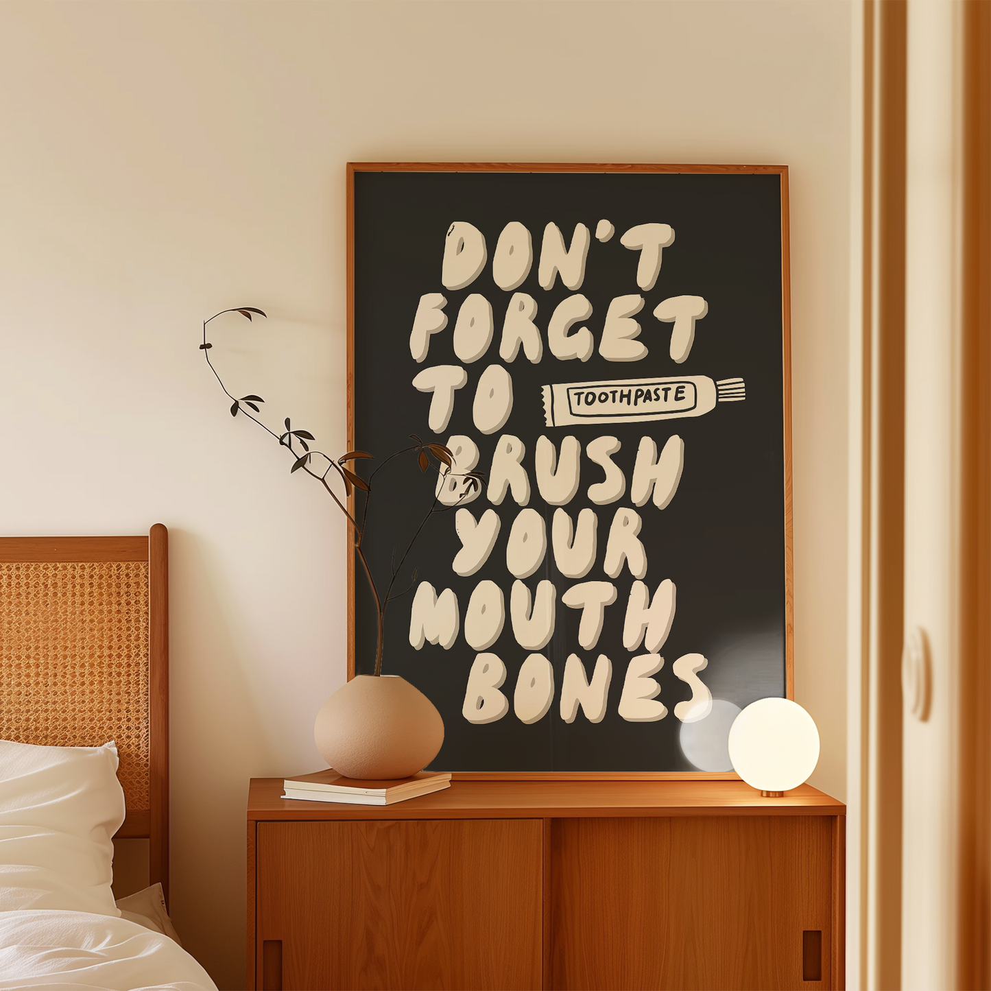 Digital Download | Don't Forget To Brush Your Mouth Bones | Cream and Charcoal