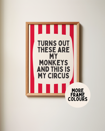 Framed | Turns Out These Are My Monkeys | Red and Cream Stripe | Art Print