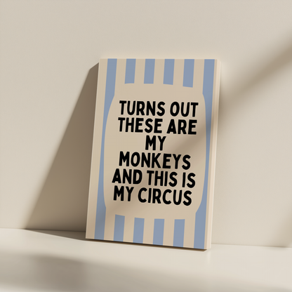 Turns Out These Are My Monkeys | Cornflower Blue and Cream | Canvas