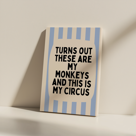 Turns Out These Are My Monkeys | Cornflower Blue and Cream | Canvas