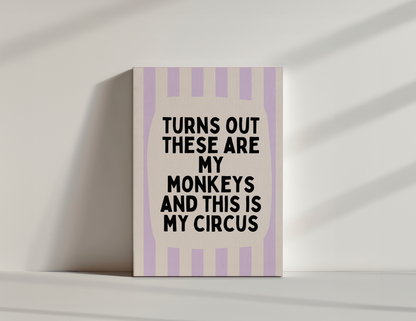 Turns Out These Are My Monkeys | Lilac and Cream | Canvas