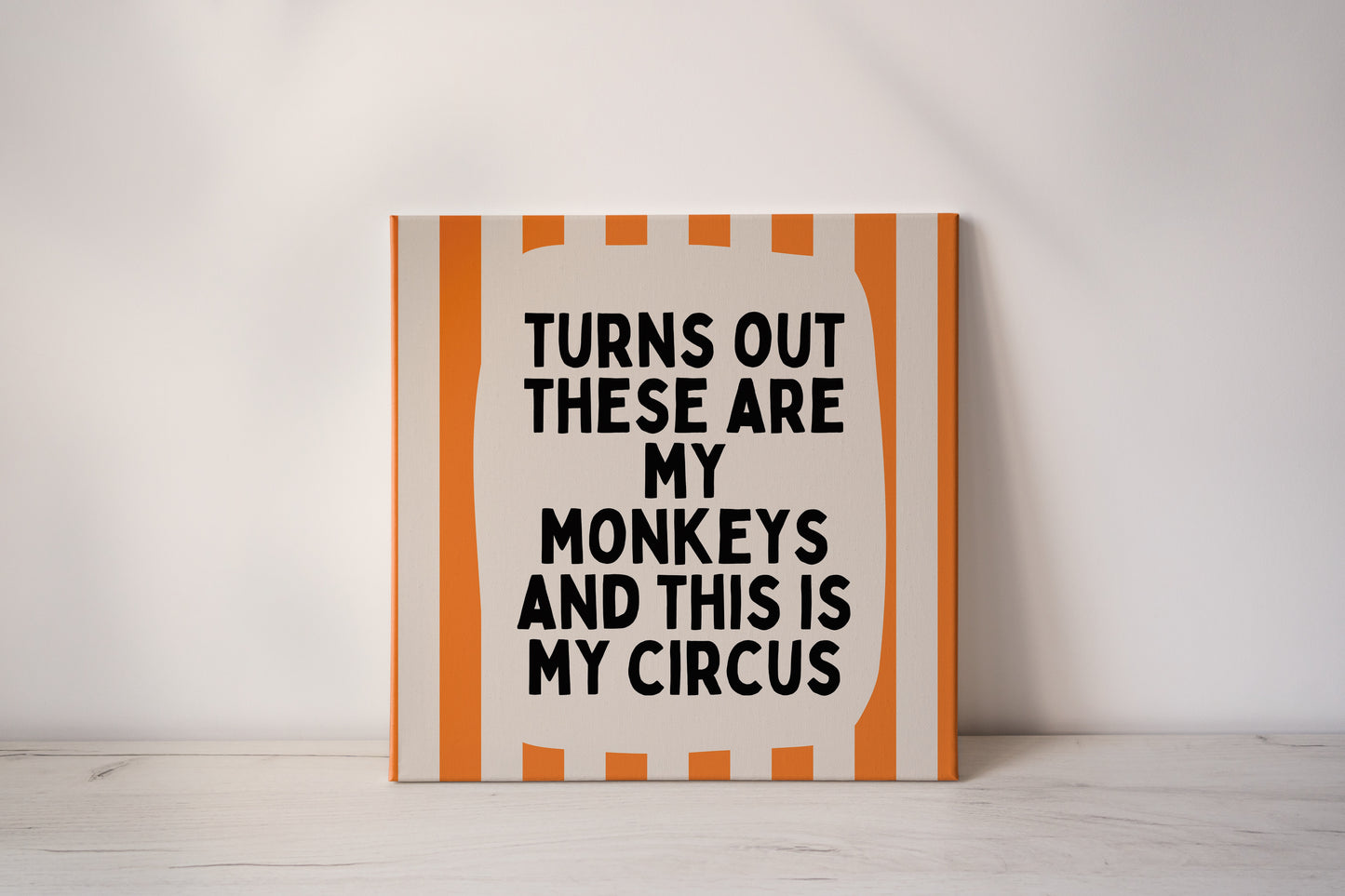 Turns Out These Are My Monkeys | Orange and Cream | Canvas