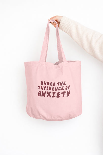 Under The Influence Of Anxiety | Tote Bag