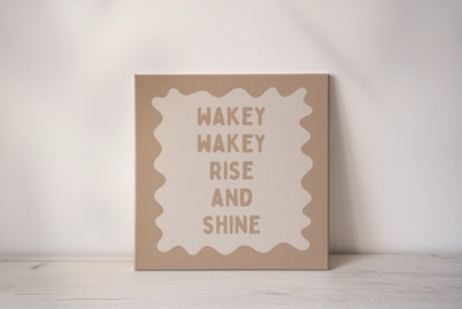 Wakey Wakey Rise & Shine | Toast and Cream | Canvas