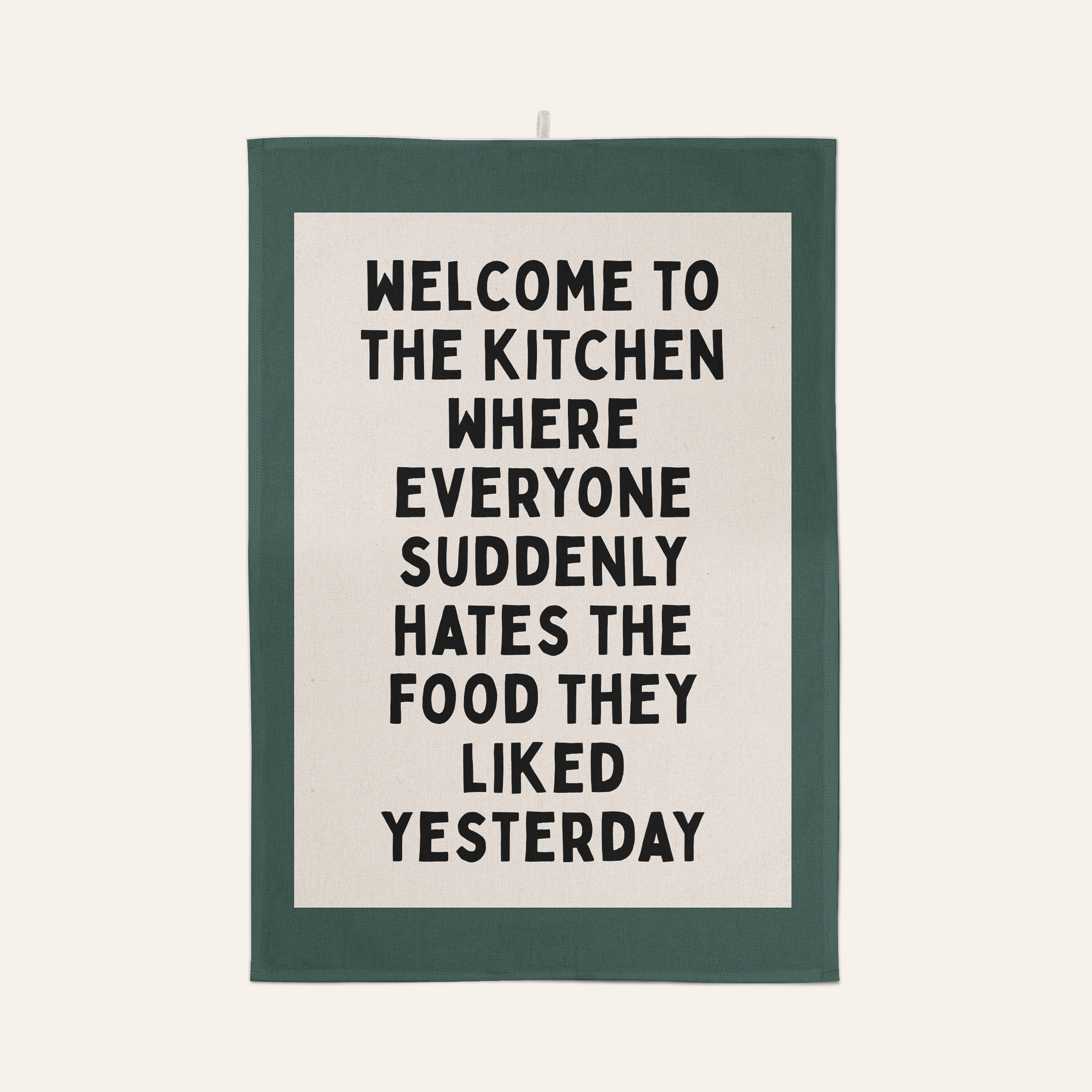 Welcome To The Kitchen | Tea Towel