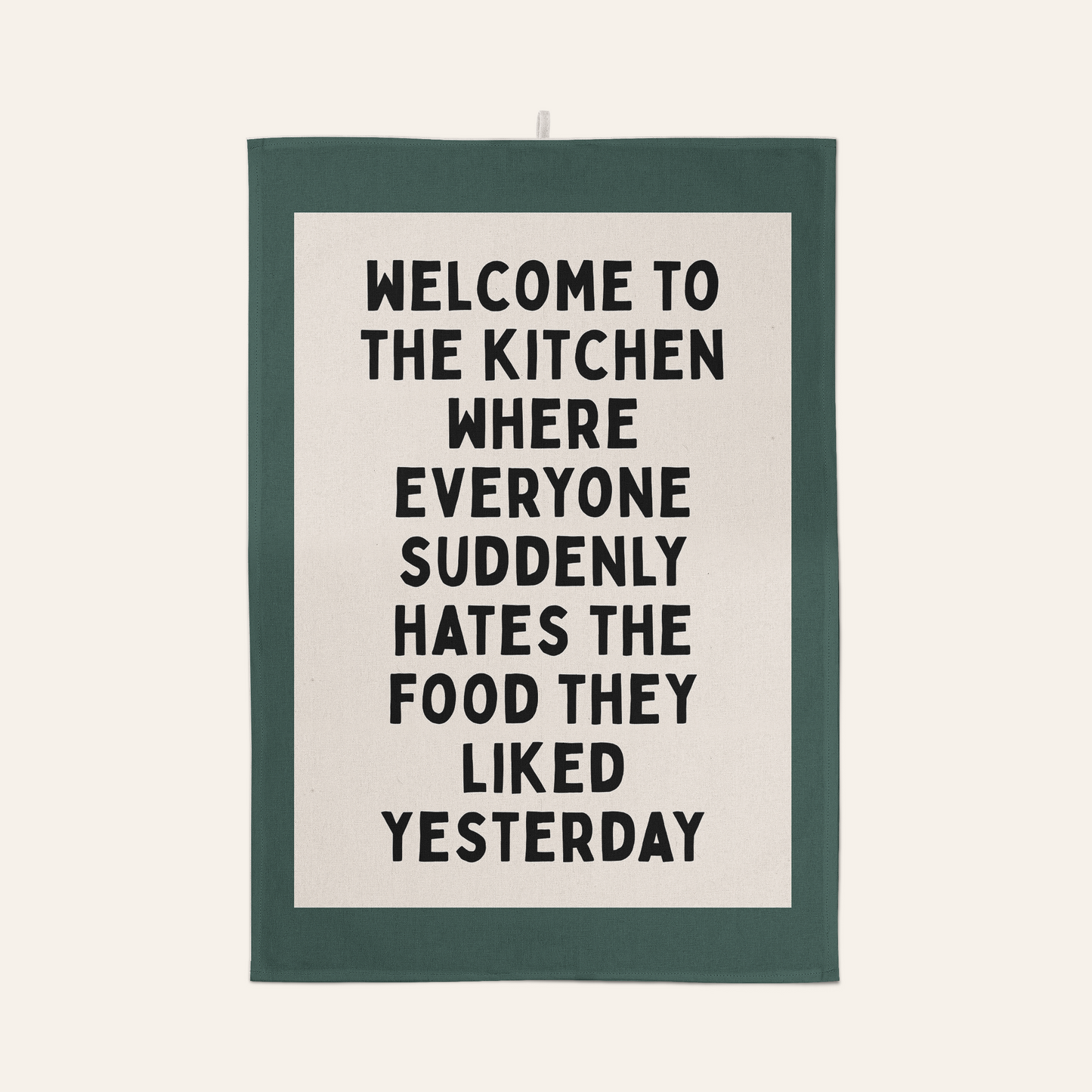 Welcome To The Kitchen | Tea Towel