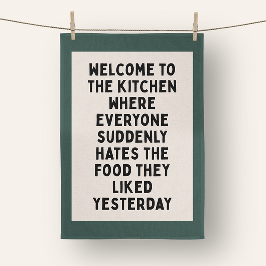 Welcome To The Kitchen | Tea Towel