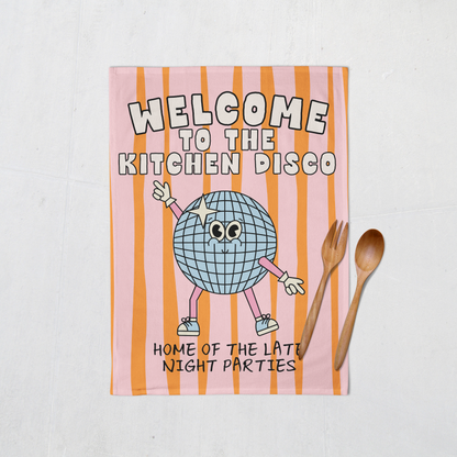 Welcome To The Kitchen Disco | Tea Towel