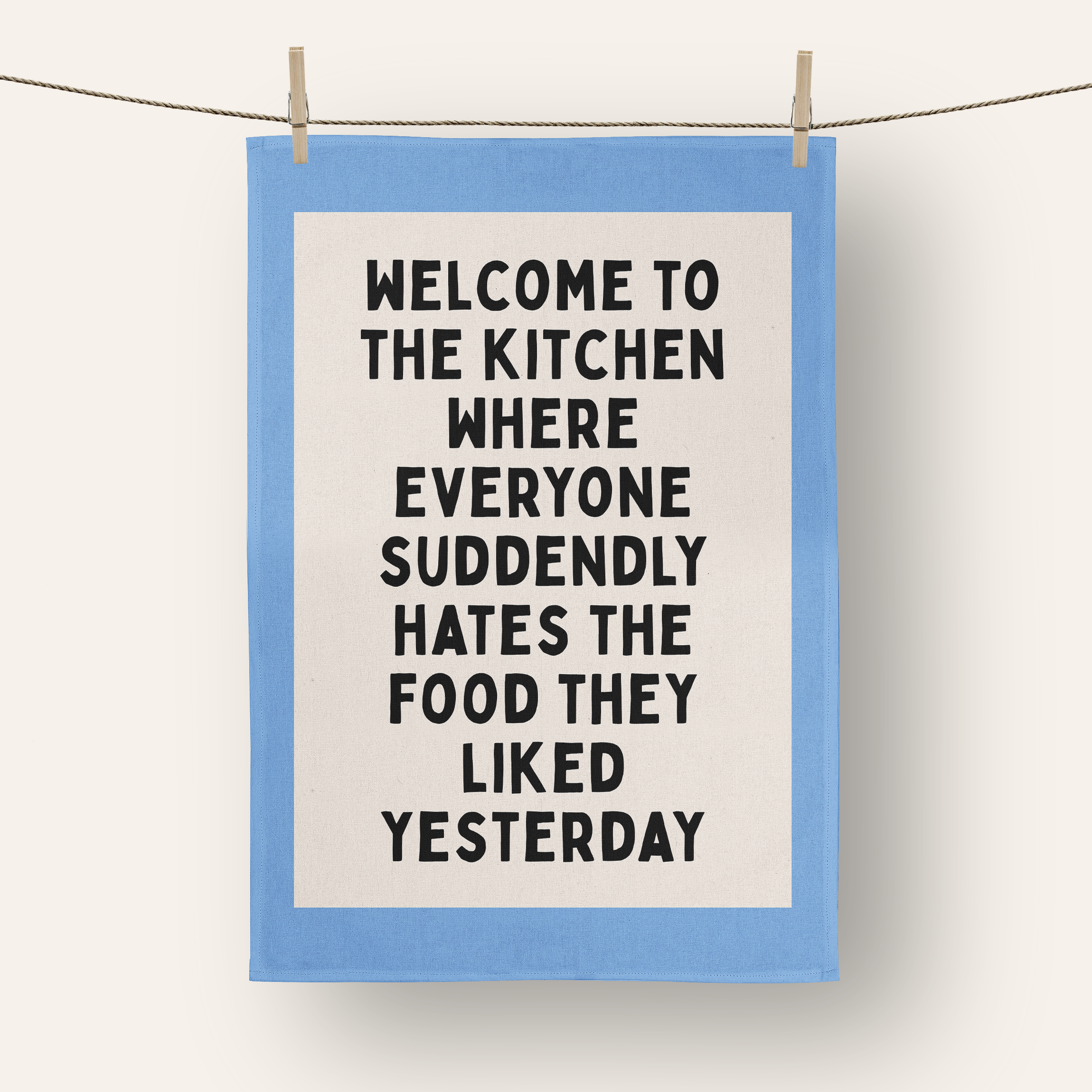 Welcome To The Kitchen | Tea Towel