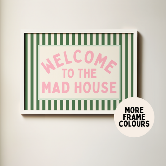 WISDOM & WONDER X HEY WONDER | Framed | Welcome To The Mad House | Hunter Green & Blush | Landscape | Wall Art Print