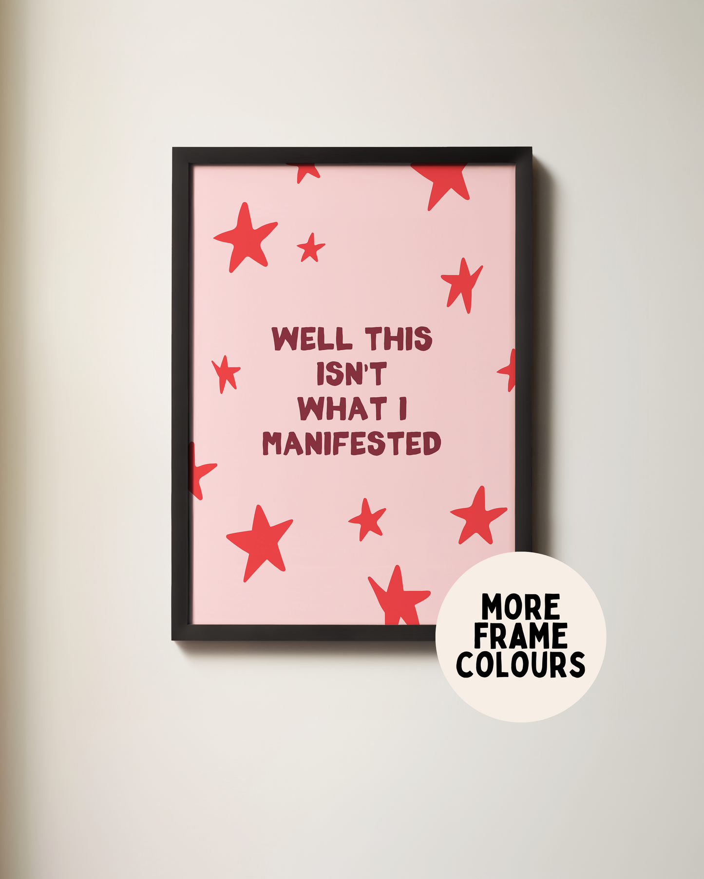 Well That Isn't What I Manifested | Plum & Blush | Art Print