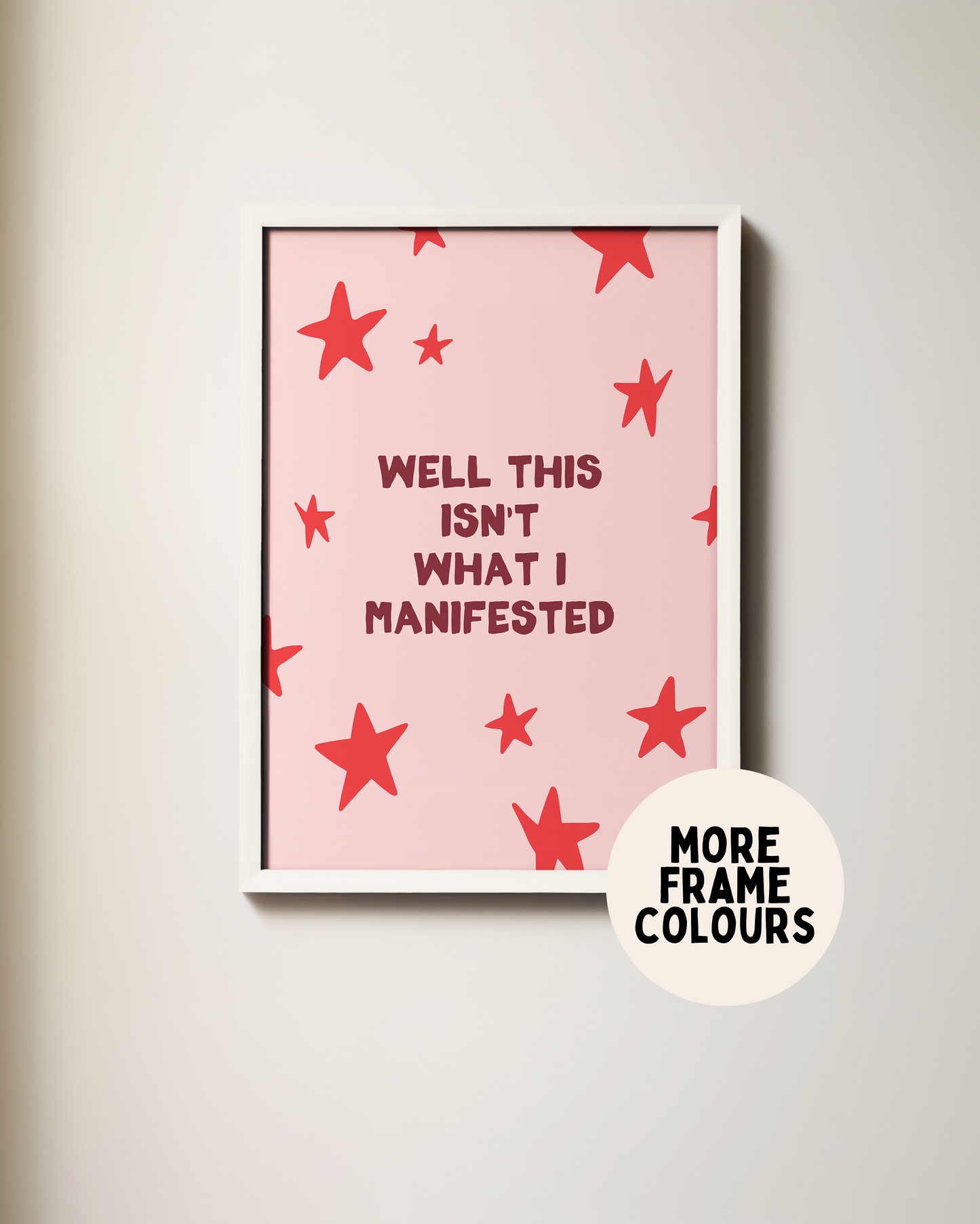 Well That Isn't What I Manifested | Plum & Blush | Art Print