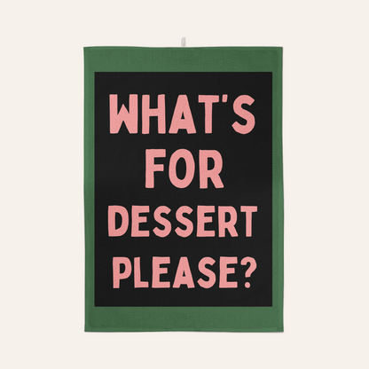 What's For Dessert Please? | Tea Towel