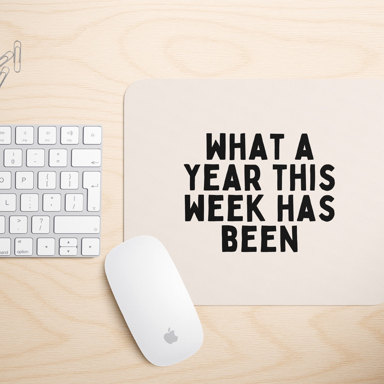 What A Year This Week Has Been | Mouse Mat