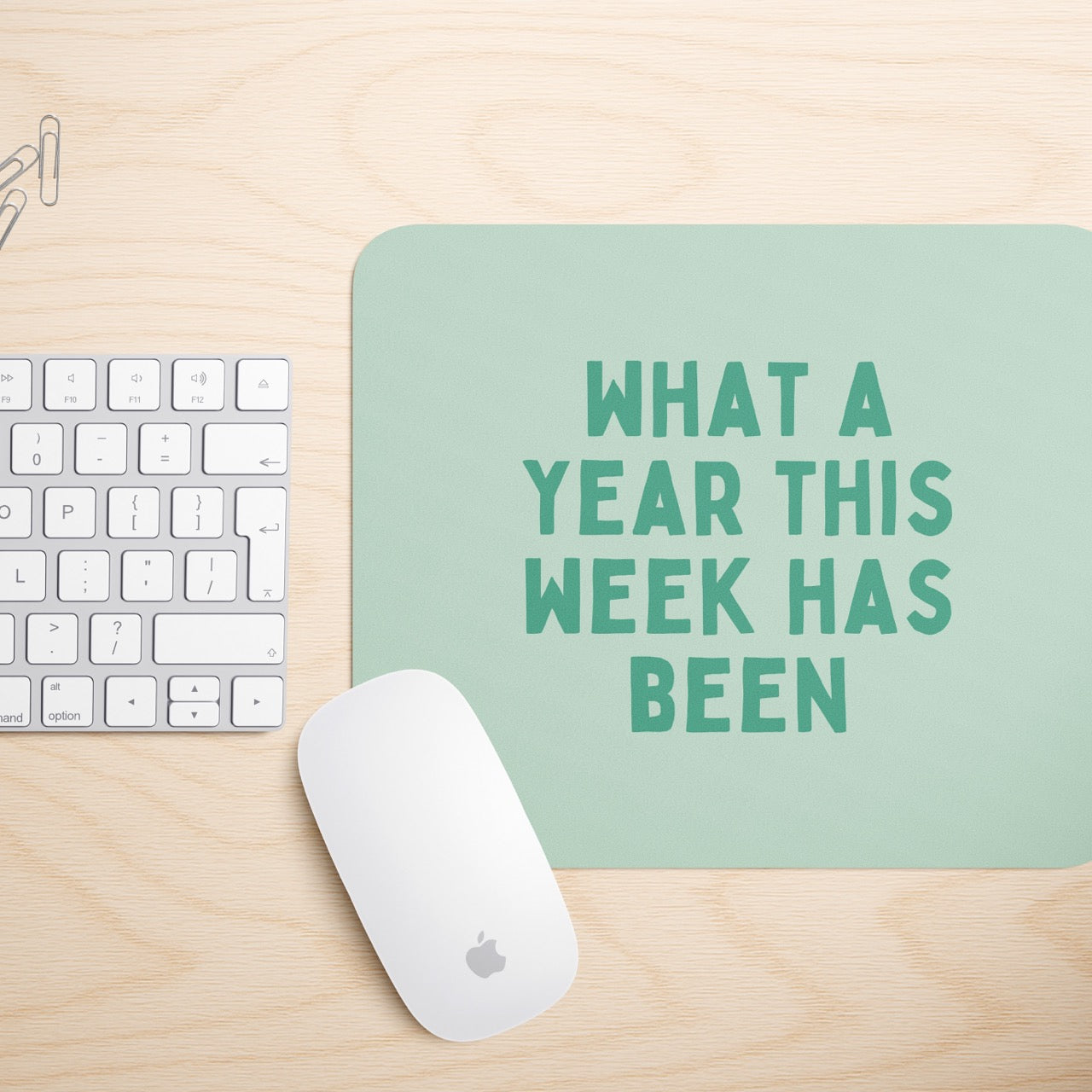 What A Year This Week Has Been | Mouse Mat