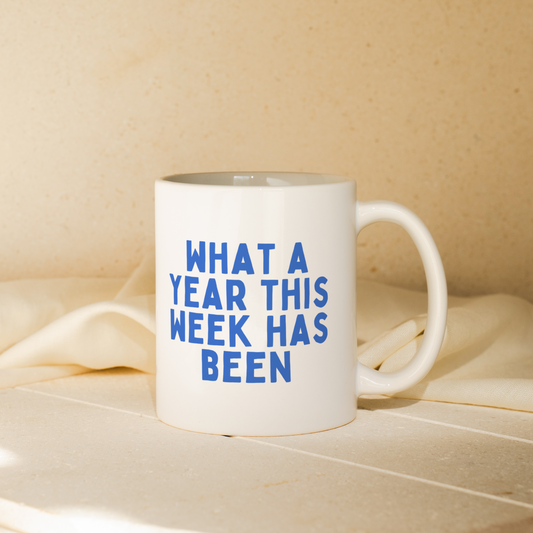 What A Year This Week Has Been | Mug