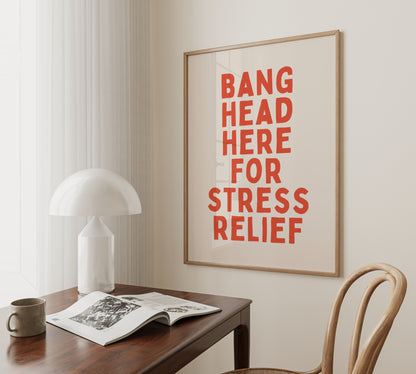 Bang Here For Stress Relief | Red Orange and Cream | Art Print