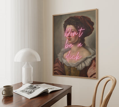 Don't Be A Dick | Modern Renaissance | Pink | Art Print