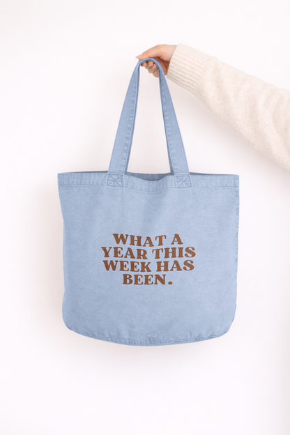 What A Year This Week Has Been | Tote Bag