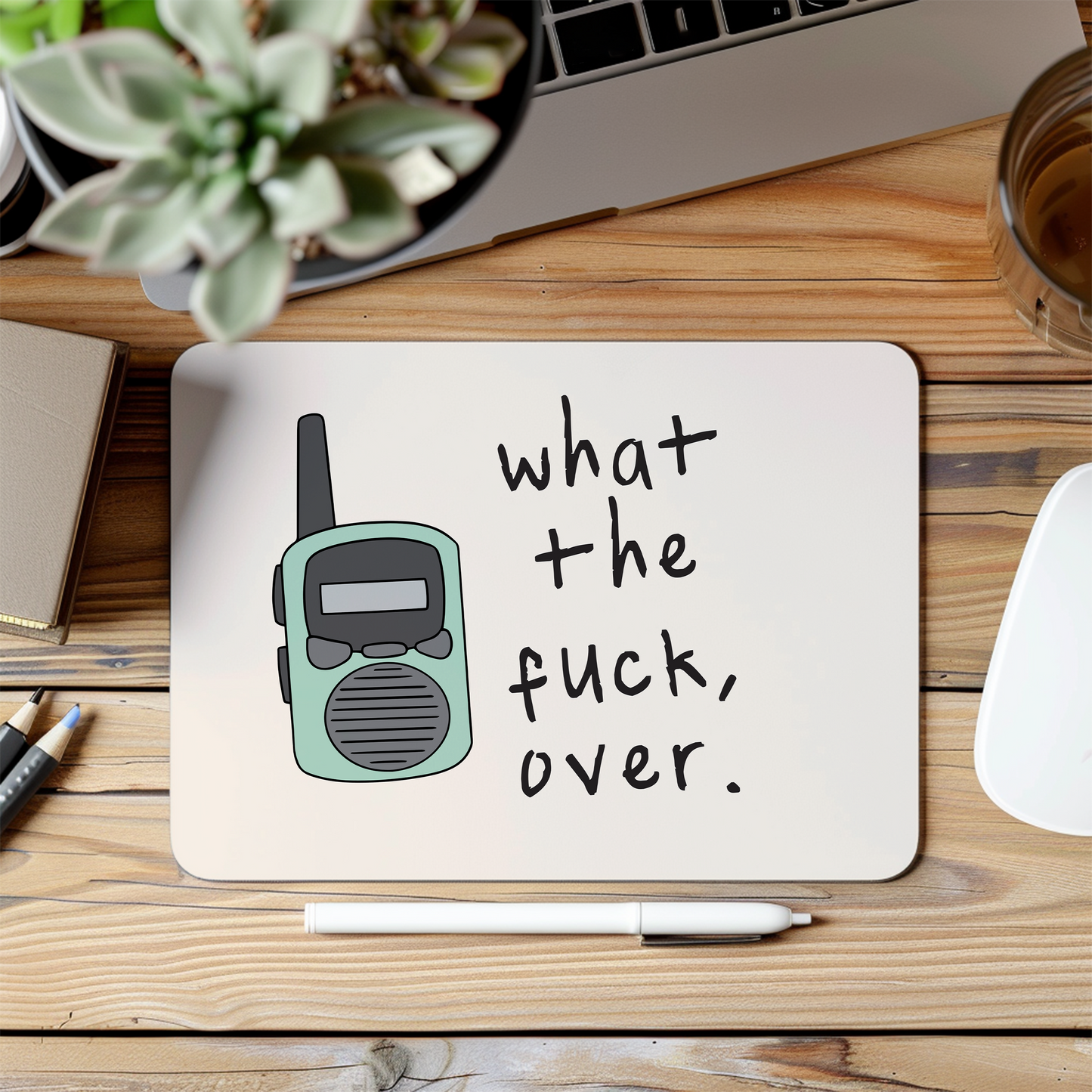 What The Fuck, Over | Seafoam and Cream | Mouse Mat