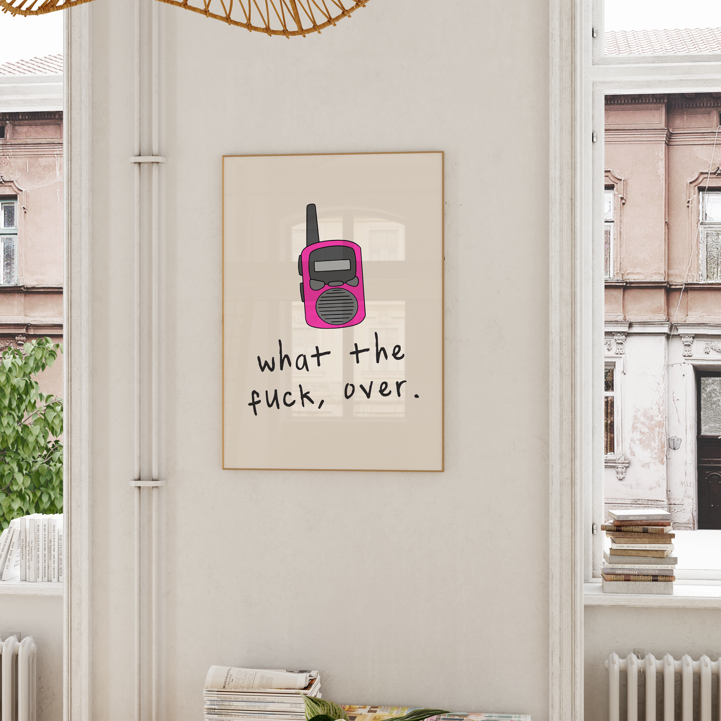 What The Fuck, Over | Hot Pink and Cream | Walkie Talkie | Art Print