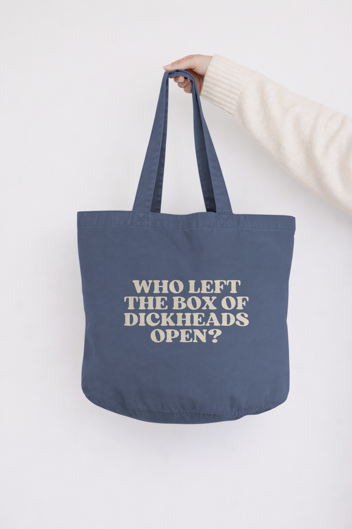 Who Left The Box Of Dickheads Open? | Tote Bag