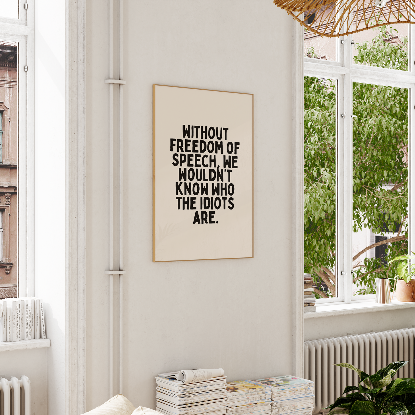 Without Freedom Of Speech, We Wouldn't Know Who The Idiots Are | Black and Cream | Art Print