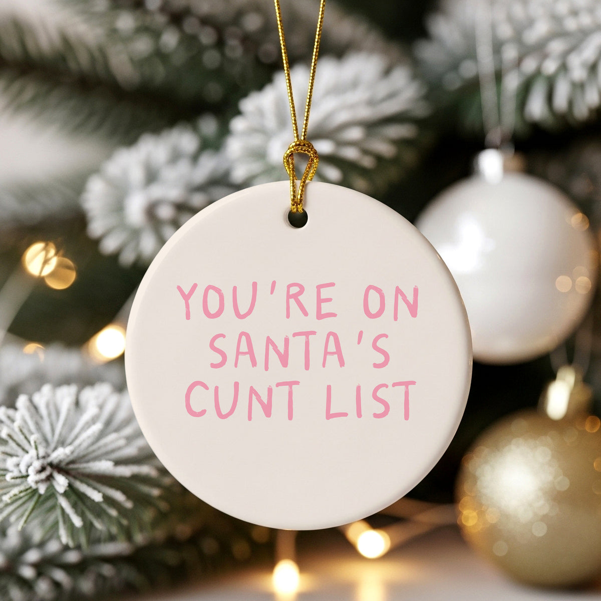 Christmas Bauble | You're On Santa's Cunt List
