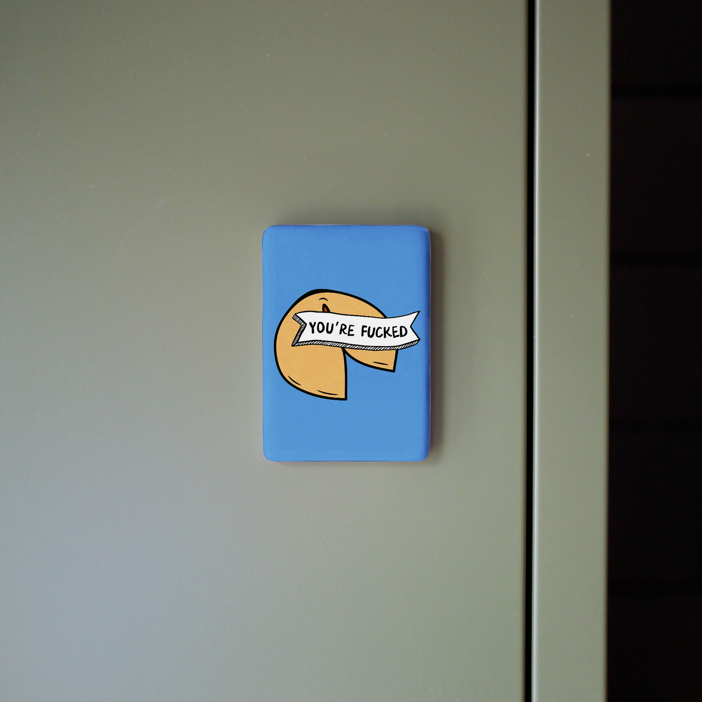 You're Fucked | Ceramic Magnet