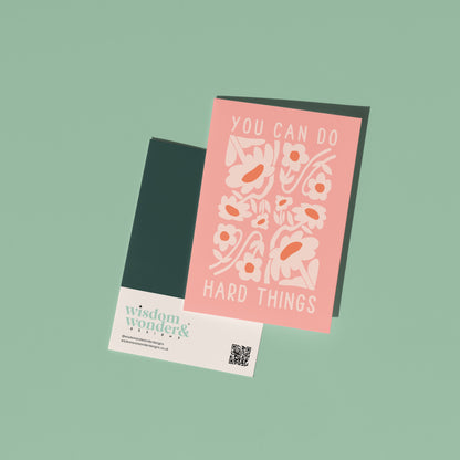 You Can Do Hard Things | Greeting Card