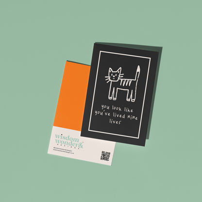 You Look Like You've Lived Nine Lives | Greeting Card