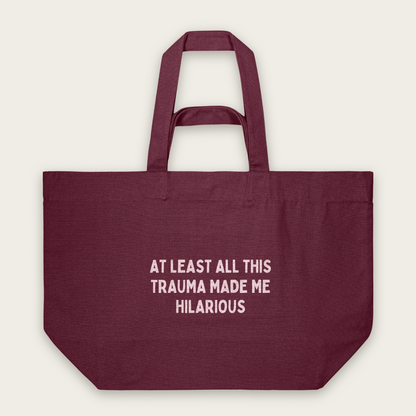 At Least All This Trauma Made Me Hilarious | Tote Bag in Burgundy (18452_At-Least-All-This_STAU117_Burgundy_Tote-Bag_Mockup.png)
