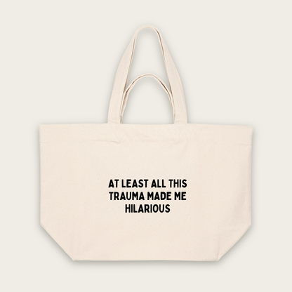 At Least All This Trauma Made Me Hilarious | Tote Bag in Natural Raw (18450_At-Least-All-This_STAU117_Natural-Raw_Tote-Bag_Mockup.png)