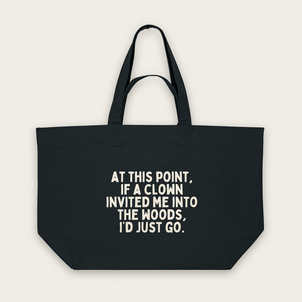 At This Point If A Clown | Tote Bag in Black (18453_At-This-Point_STAU117_Black_Tote-Bag_Mockup.png)