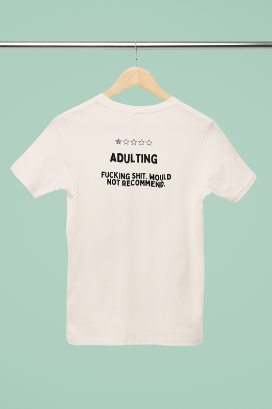 Adulting | Back Design | Black Graphic | Organic Unisex T Shirt