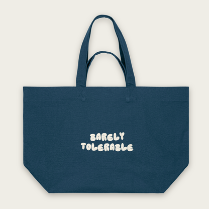 Barely Tolerable | Tote Bag in Deep Teal (18463_Barely-Tolerable_STAU117_Deep-Teal_Tote-Bag_Mockup.png)