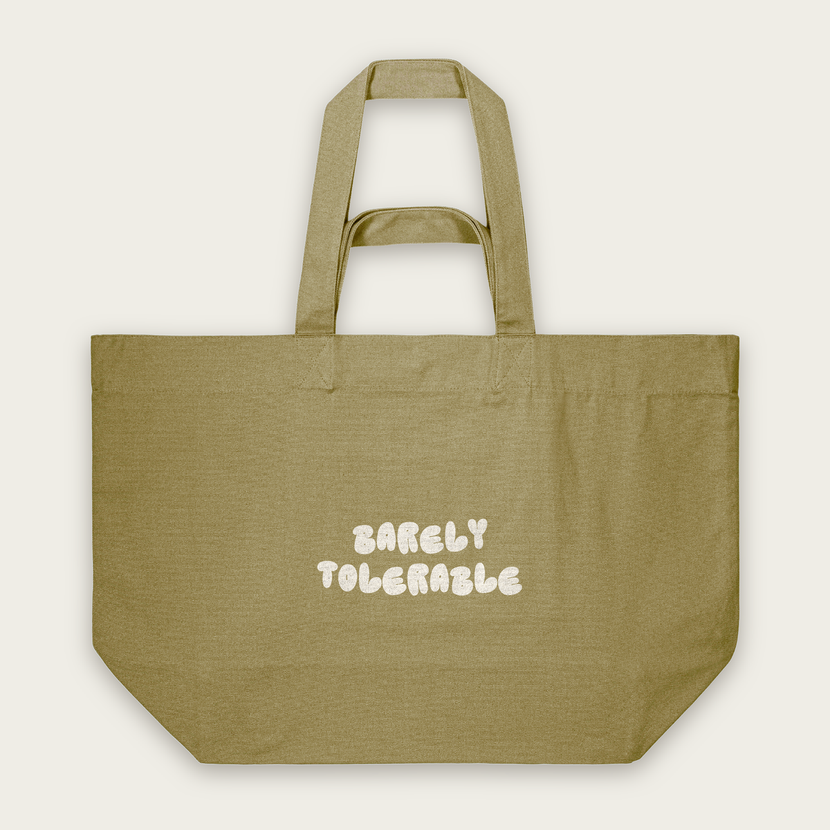 Barely Tolerable | Tote Bag in Faded Olive (18465_Barely-Tolerable_STAU117_Faded-Olive_Tote-Bag_Mockup.png)