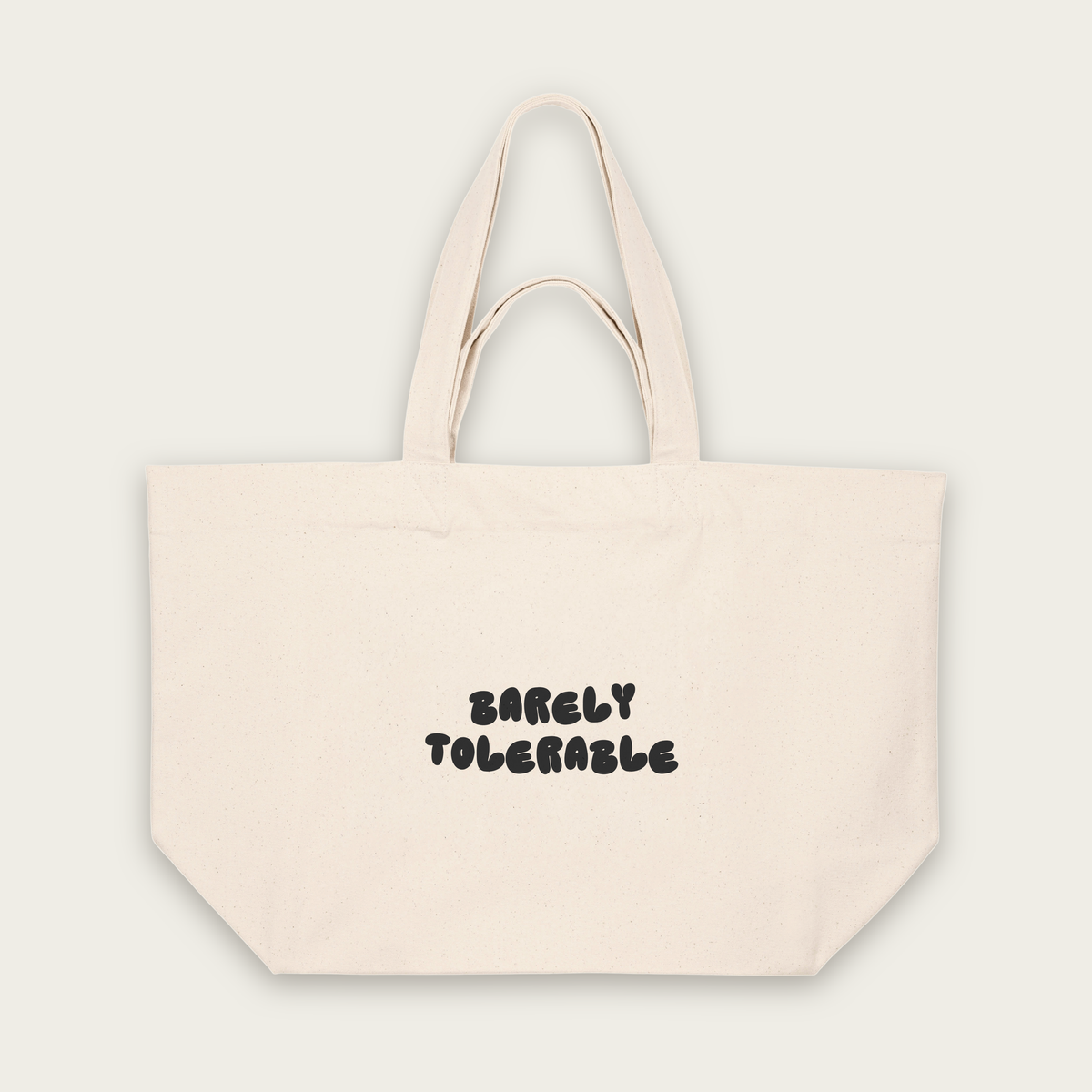Barely Tolerable | Tote Bag in Natural Raw (18468_Barely-Tolerable_STAU117_Natural-Raw_Tote-Bag_Mockup.png)